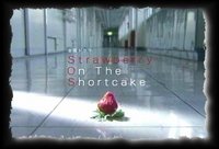 Strawberry on the shortcake