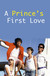 Princes First Love