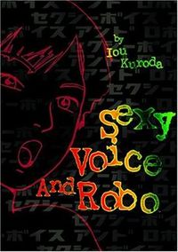Sexy Voice and Robo