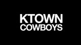 Ktown Cowboys-The Series Episode 1