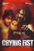 Crying Fist