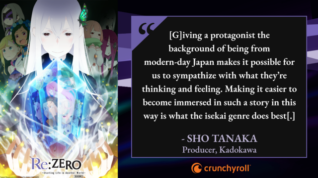 Crunchyroll - Re:ZERO's Producer on Why the Isekai Genre is So Popular