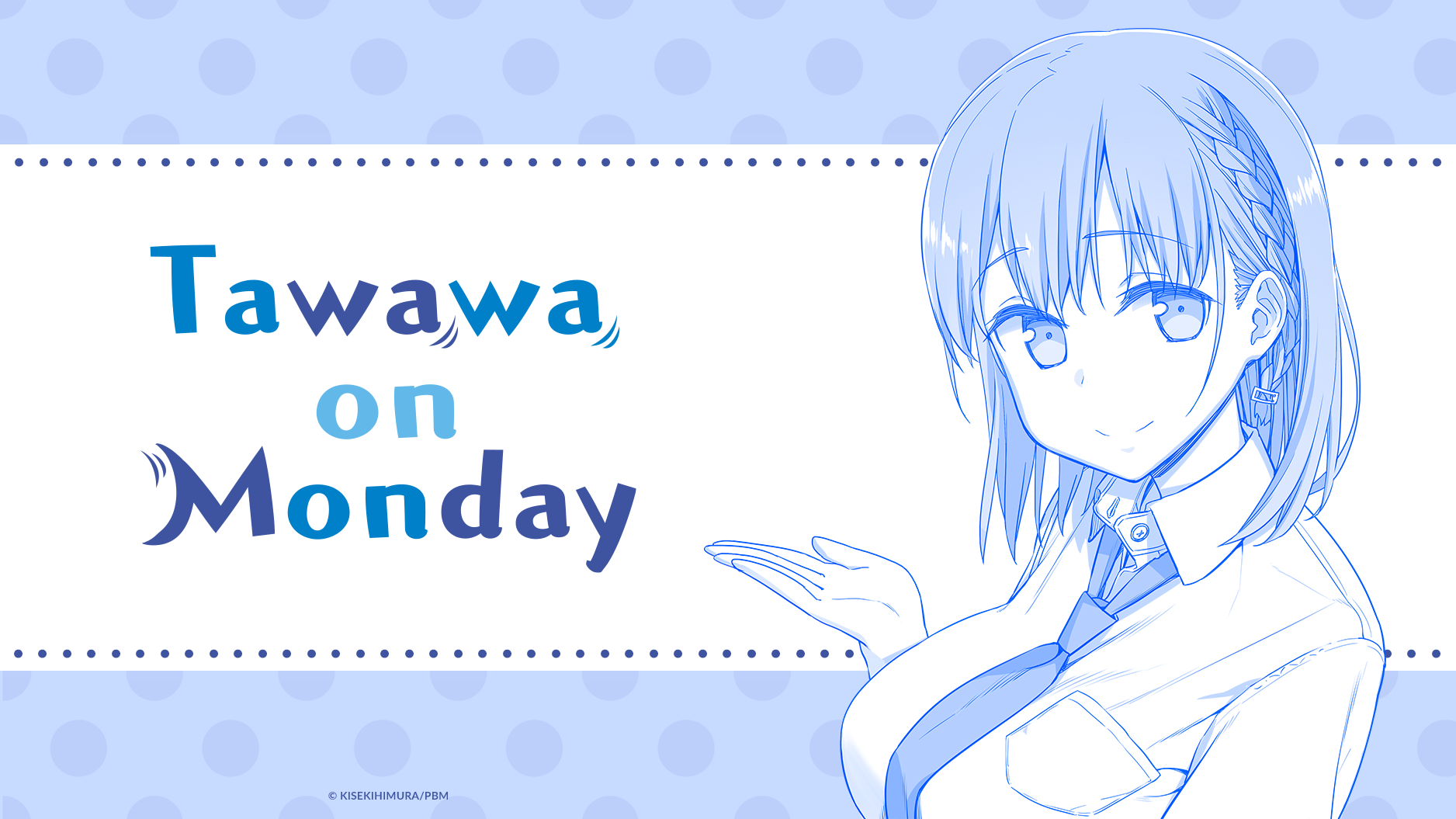 Tawawa am Montag