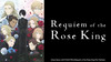 Requiem of the Rose King (Spanish Dub) - Episode 16