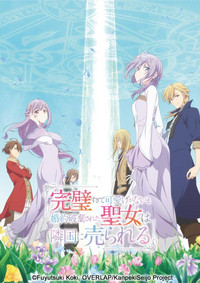         The Too-Perfect Saint: Tossed Aside by My Fiancé and Sold to Another Kingdom is a featured show.
      