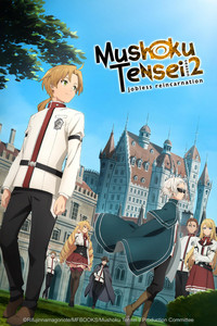         Mushoku Tensei: Перерождение безработного II — транслируемый сериал.
      