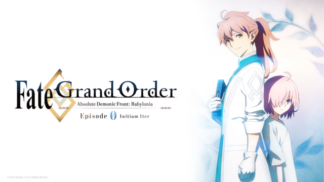 Crunchyroll - 'Fate/Grand Order Absolute Demonic Front: Babylonia