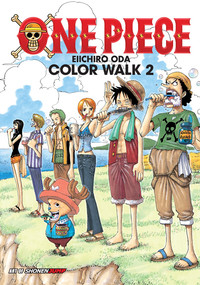 Crunchyroll Join The Straw Hat Pirates And Dive Into The Artwork Of Eiichiro Oda In The New One Piece Color Walk Vol 2 From Viz Media