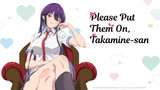Please Put Them On, Takamine-san