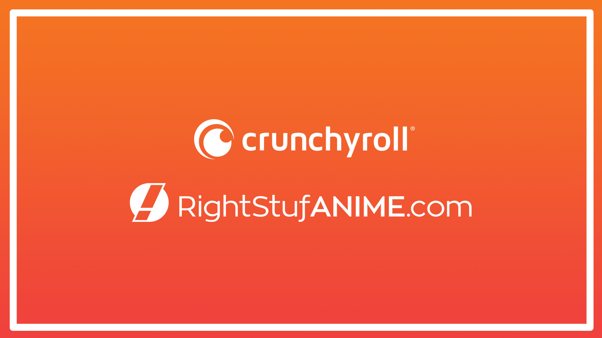 Crunchyroll und RightStufAnime.com