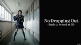 No Dropping Out -Back to School at 35-