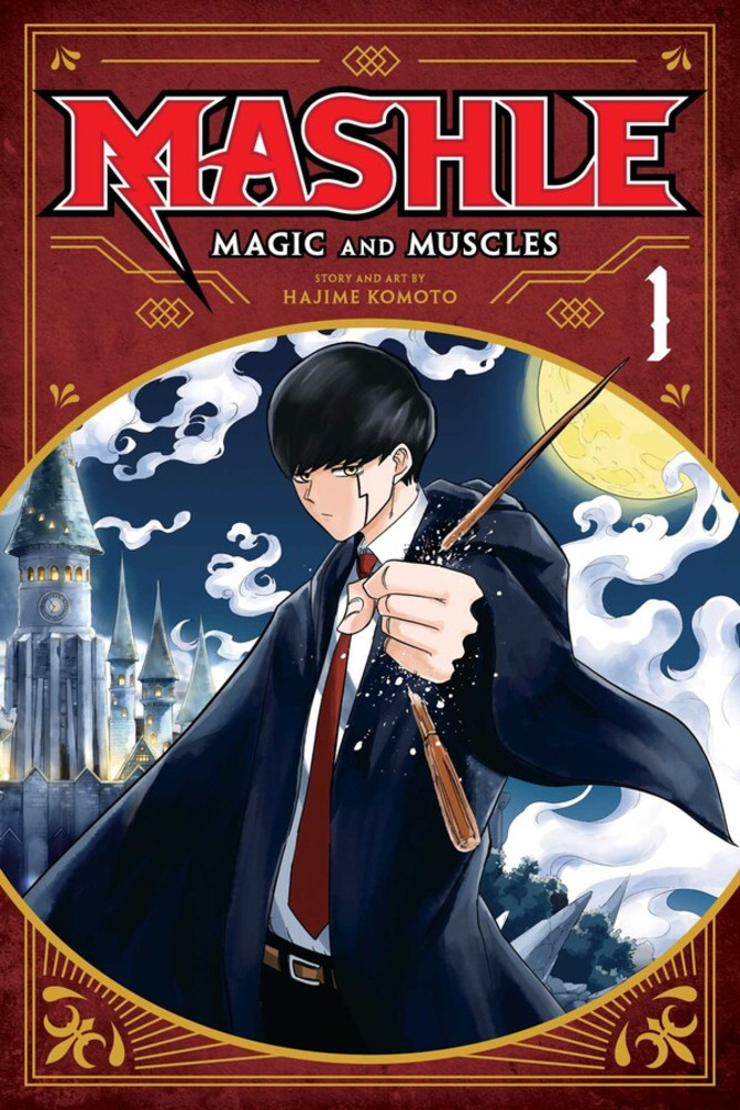 The cover of the English language release of volume 1 of Mashle: Magic and Muscles by Hajime Komoto featuring the main character, Mash Burnedead, dressed in his magic academy school uniform and breaking a magic wand in half with one hand.