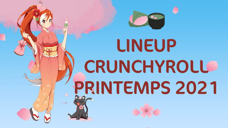Crunchyroll Spring 2021 Lineup
