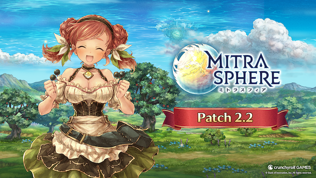 Mitrasphere: Another Step Forward with Patch 2.2