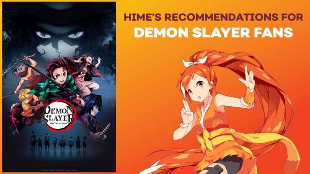 Crunchyroll - Here's Hime's Anime Recommendations If You Like Demon Slayer