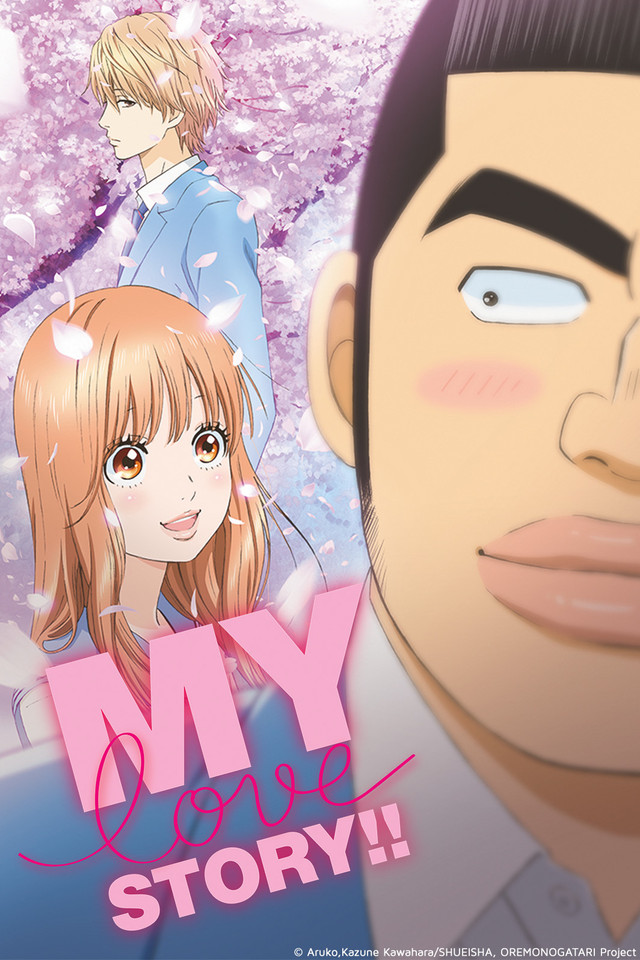 Wer streamt My Love Story!! - Ore Monogatari?