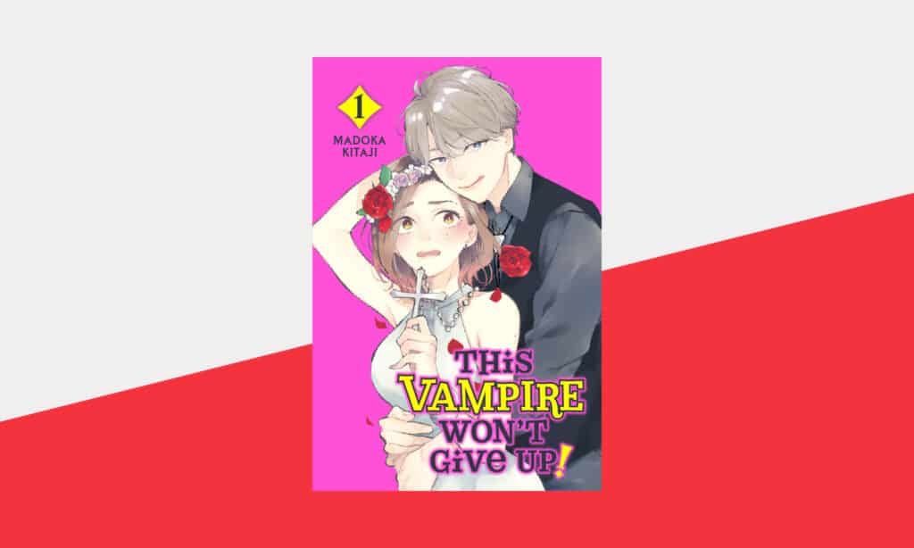 This Vampire Won't Give Up! manga cover by Madoka Kitaji