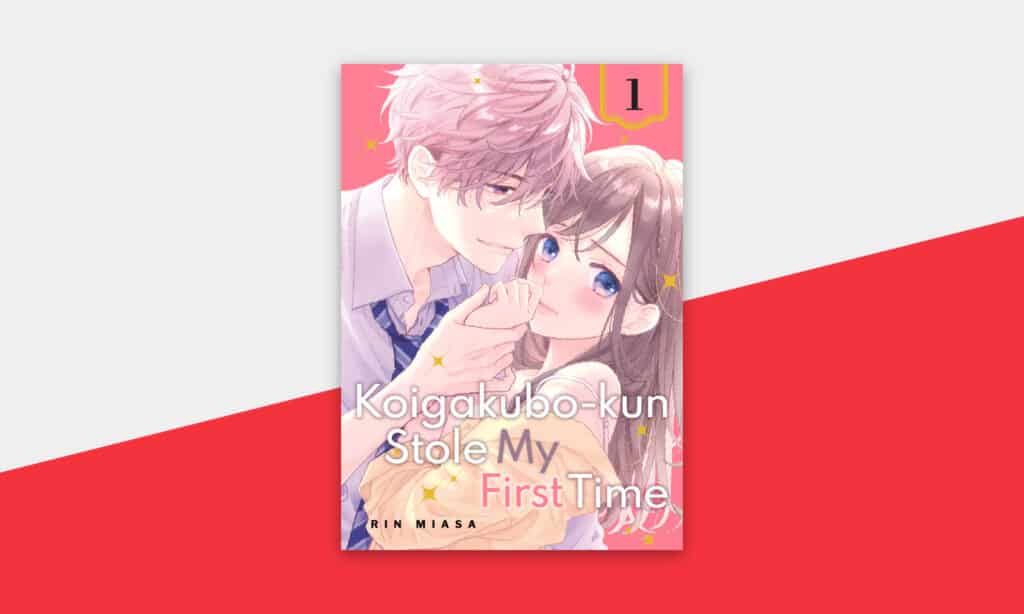 Koigakubo-kun Stole My First Time by Rin MIasa manga cover