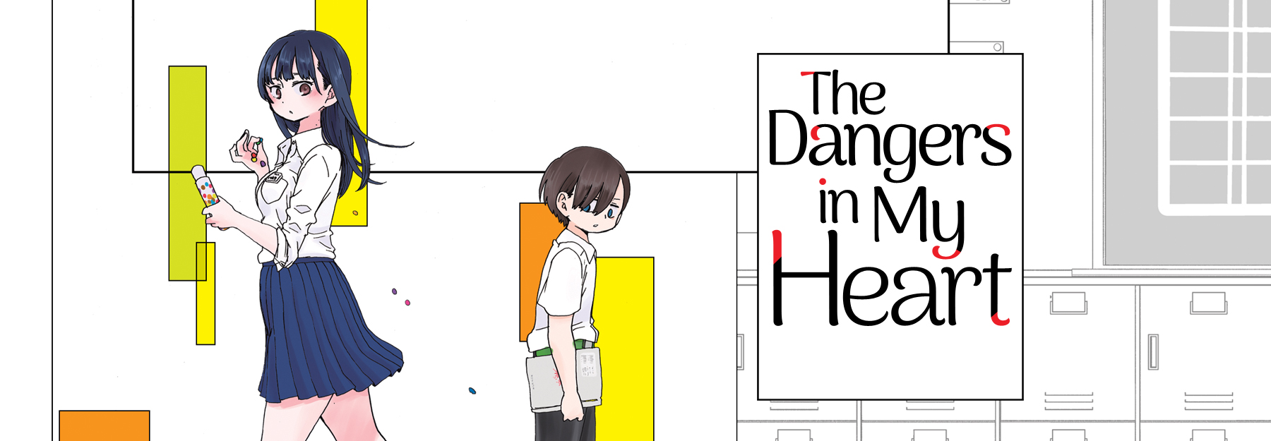 Ein Bannerbild, das für die englischsprachige Veröffentlichung des Mangas The Dangers in My Heart von Norio Sakurai bei Seven Seas Entertainment wirbt.