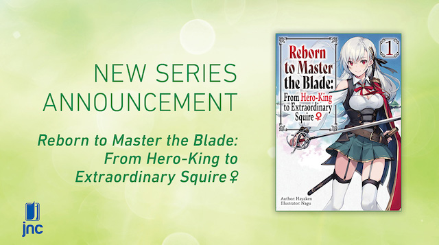 Reborn to Master the Blade Novel, Manga and More Join Yen Press Lineup