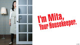 I'm Mita, Your Housekeeper