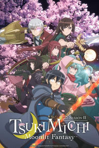         TSUKIMICHI -Moonlit Fantasy- Season 2 is a featured show.
      