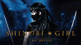Shinobi Girl: The Movie