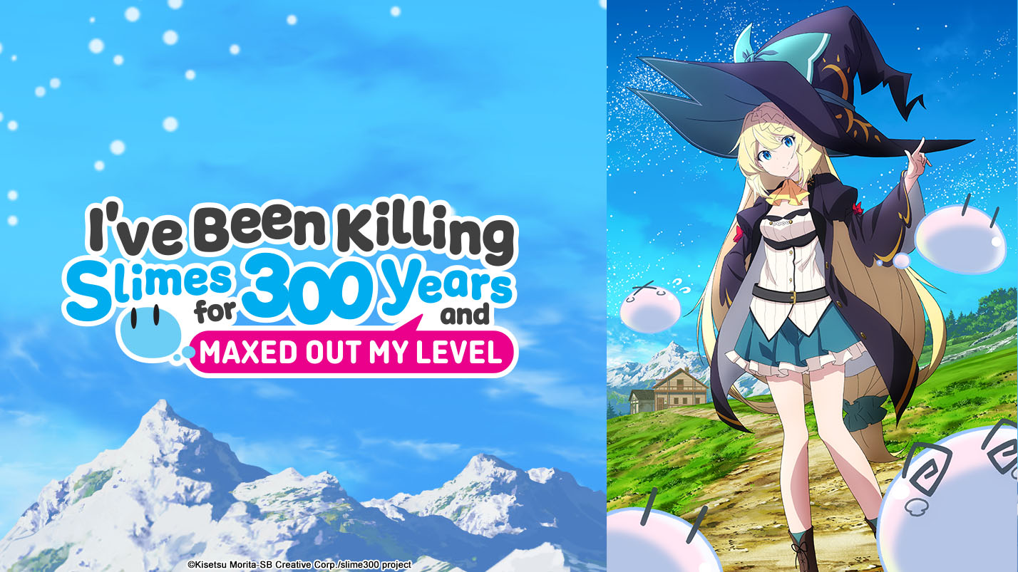 I've Been Killing Slimes for 300 Years