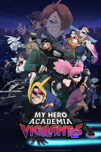         My Hero Academia: Vigilantes is a featured show.
      
