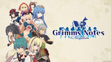 Grimms Notes the Animation