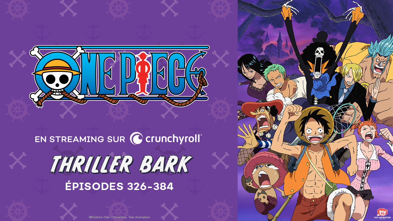 Crunchyroll Annonce Les Arcs Thriller Bark Et Guerre Au Sommet De One Piece Arrivent Sur Crunchyroll