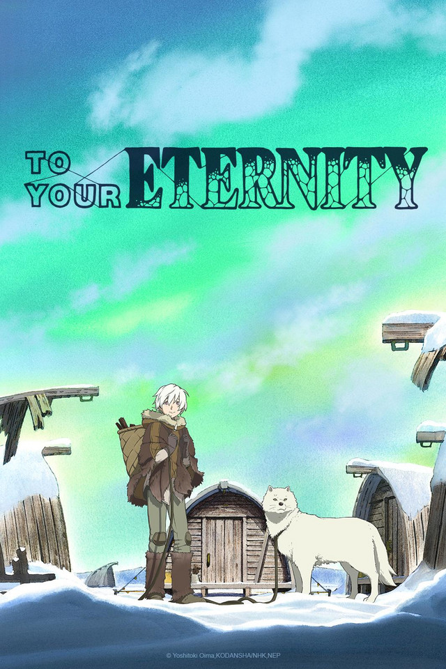 To Your Eternity