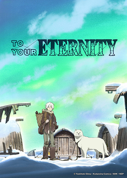 To Your Eternity - passionjapan