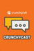 Crunchycast