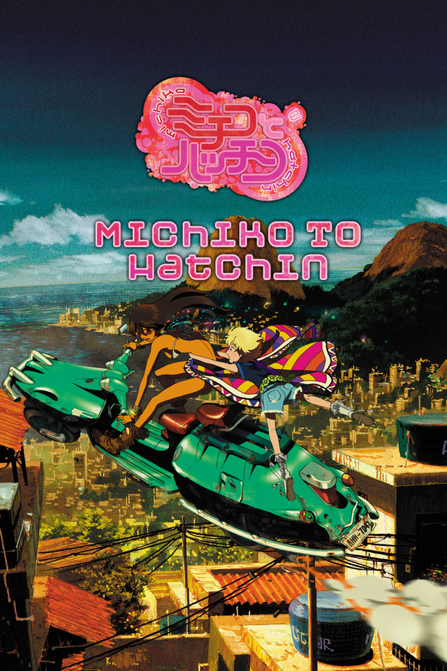 Michiko & Hatchin - Watch on Crunchyroll