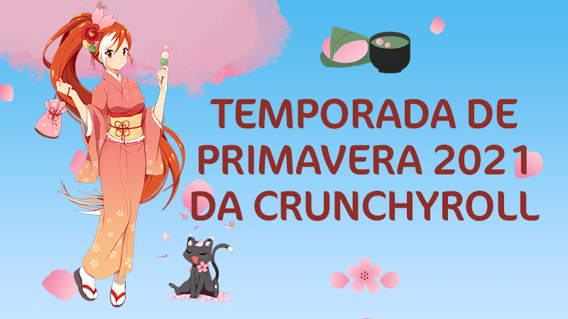 Crunchyroll: Bons Animes da Temporada de Primavera 2022 - Bandas Desenhadas