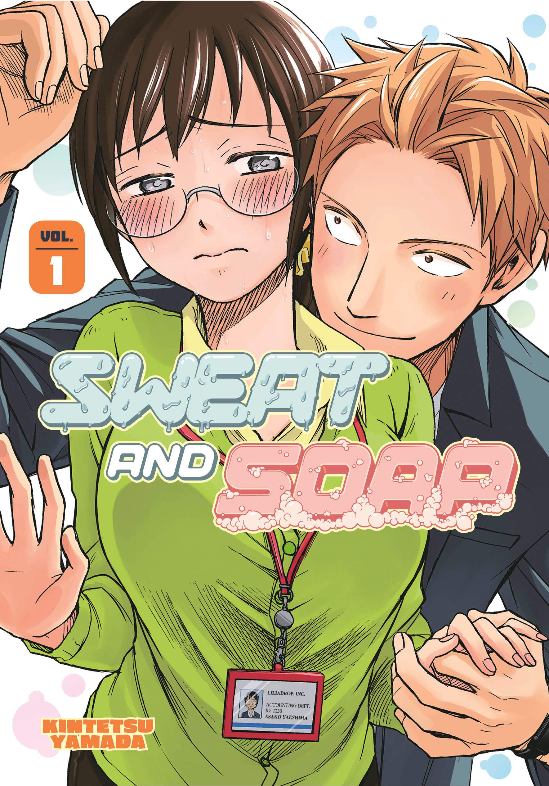 Das Cover von Band 01 der englischsprachigen Veröffentlichung von Sweat and Soap von Kodansha Comics, illustriert von Kintetsu Yamada.