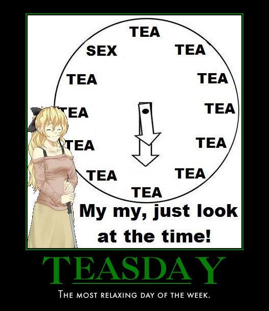 Just look. Good Heavens just look at the time. Tea time Мем. Время аниме Мем. Катава Мем чай.