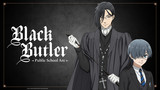 Black Butler -Public School Arc-