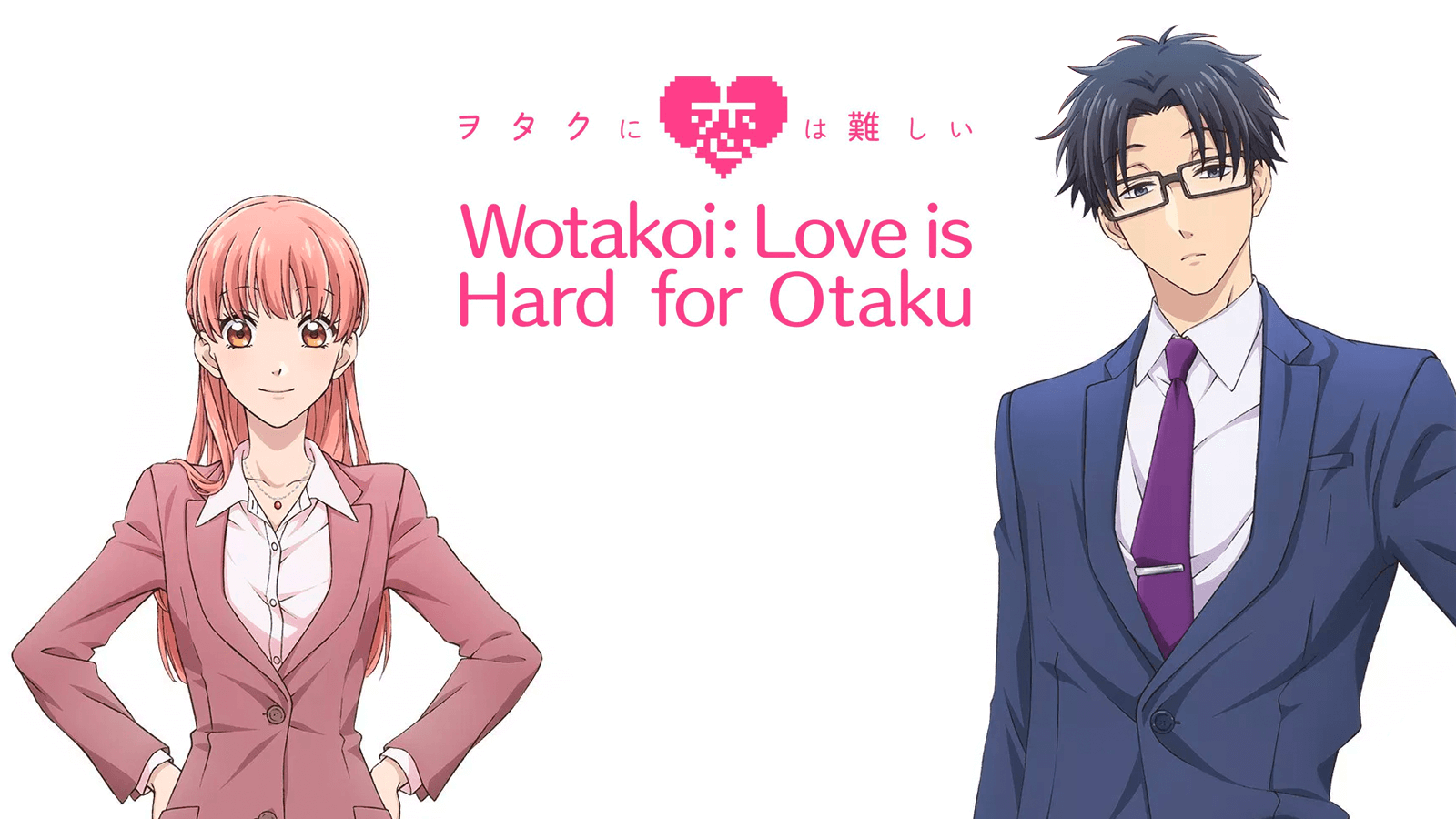 Wotakoi Love Is Hard For Otaku Opening