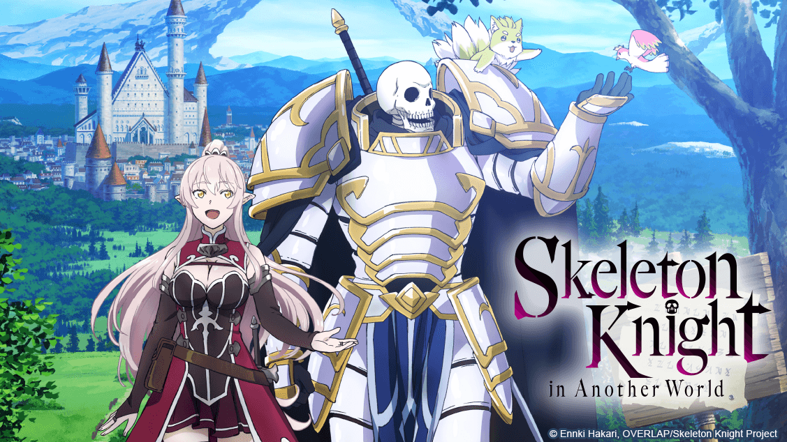 Crunchyroll - Skeleton Knight